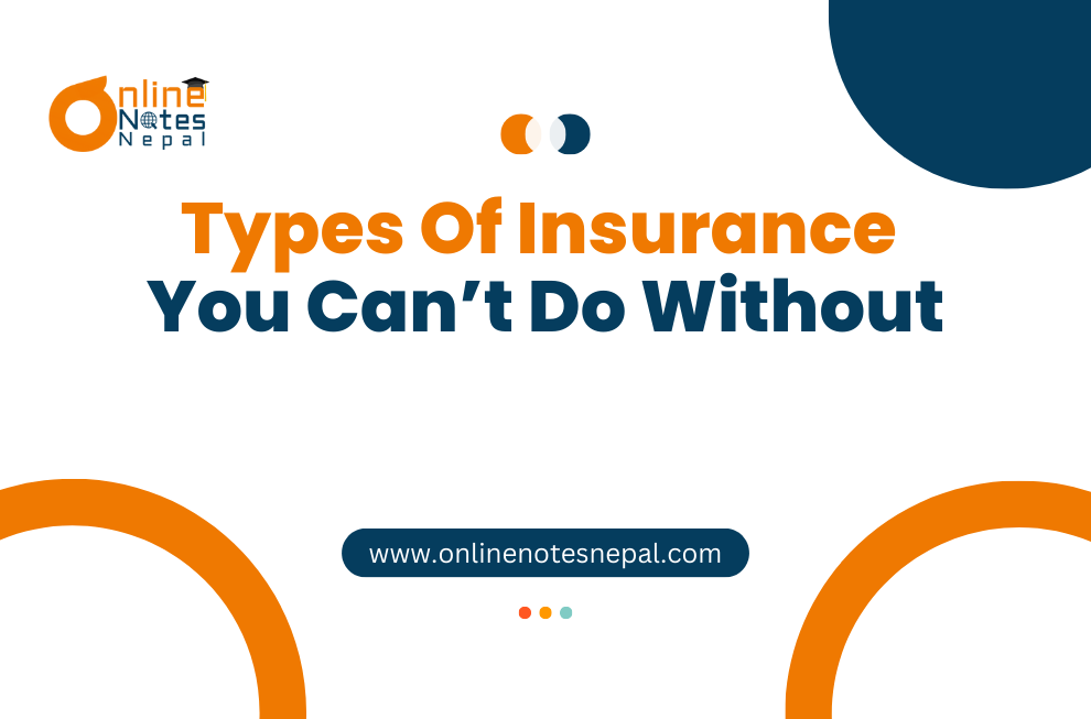 Types Of Insurance You Can’t Do Without